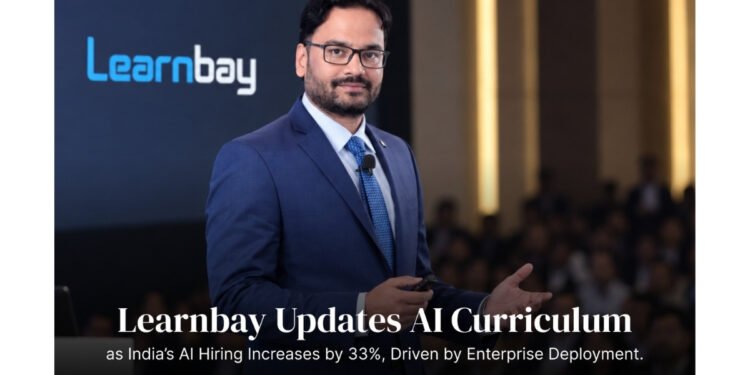 Learnbay Updates AI Curriculum as India’s AI Hiring Increases by 33%, Driven by Enterprise Deployment.