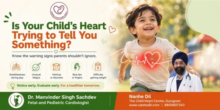 When Does a Child’s Heart Need Attention: The Warning Signs Parents Shouldn’t Ignore