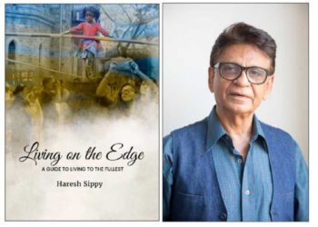 Haresh Sippy’s Living on the Edge: A Guide to Living to the Fullest Explores Life, Uncertainty and the Pursuit of Fulfillment