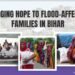 True Impact Foundation Delivers Flood Relief to Families Across Bihar