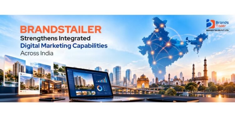Brandstailer Strengthens Integrated Digital Marketing Capabilities Across India