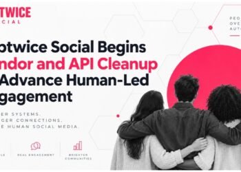 Taptwice Social Begins Vendor and API Cleanup to Advance Human-Led Engagement