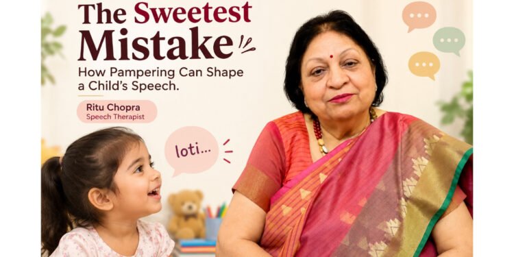 The Sweetest Mistake: How Pampering Can Shape a Child’s Speech.