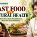 Nirvana Naturopathy & Retreat: Fast Food vs Natural Health: What Your Daily Food Choices Mean for Your Wellbeing