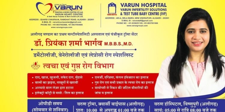 Varun Skin Solutions Brings Specialist Skin, Hair, Nail, and Cosmetic Care with Dr. Priyanka Sharma Bhargava