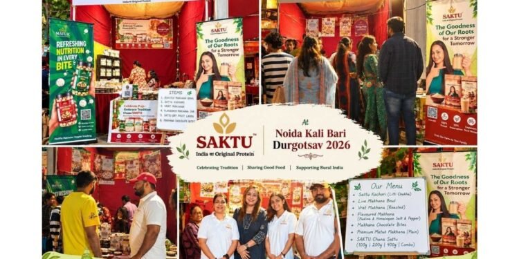 SAKTU Brings Bihar’s Traditional Food Heritage to Noida Kali Bari’s Durgotsav 2026, Championing Rural Livelihoods and Authentic Indian Nutrition