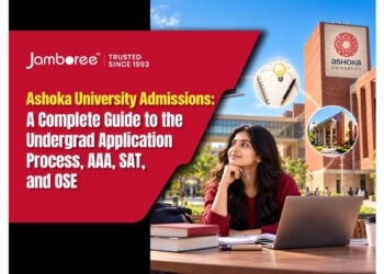 Ashoka University Admissions: A Complete Guide to the Undergrad Application Process, AAA, SAT, and OSE