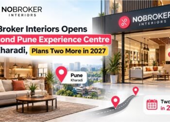 NoBroker Interiors Opens Second Pune Experience Centre in Kharadi, Plans Two More in 2027