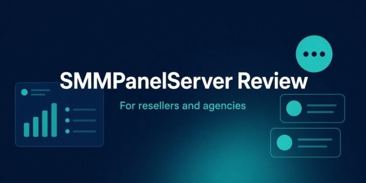 SMMPanelServer Review: An SMM Panel Built for Resellers