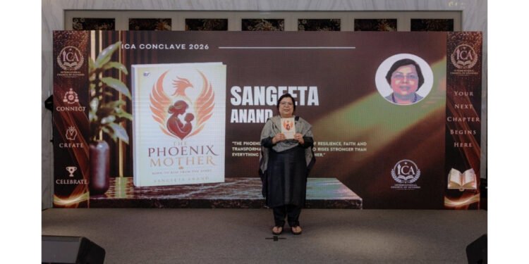 From the Ashes to a New Beginning: Ms. Sangeeta Anand Launches The Book Phoenix Mother at ICA Conclave 2026